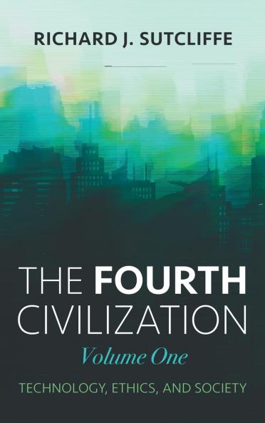 The Fourth Civilization Volume One