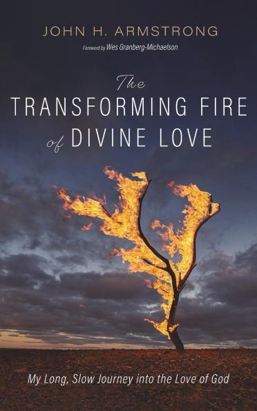 The Transforming Fire of Divine Love