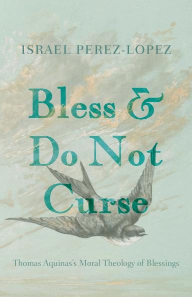 Bless and Do Not Curse