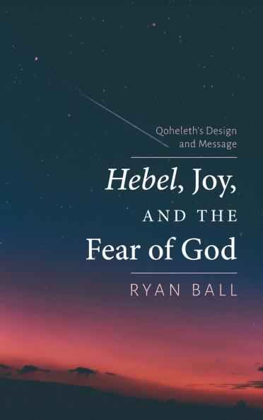 Hebel Joy and the Fear of God