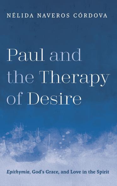 Paul and the Therapy of Desire