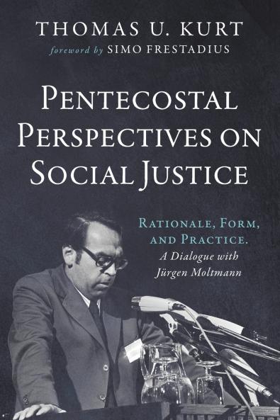 Pentecostal Perspectives on Social Justice