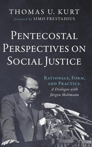 Pentecostal Perspectives on Social Justice