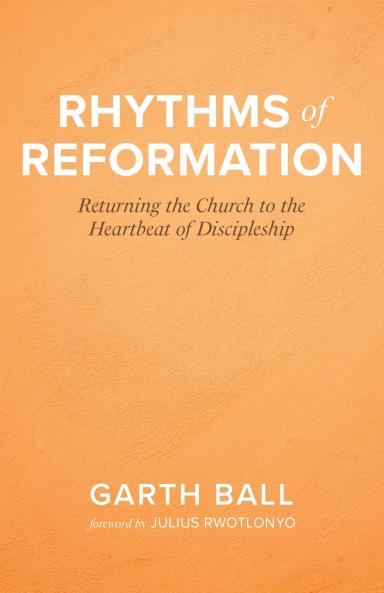 Rhythms of Reformation