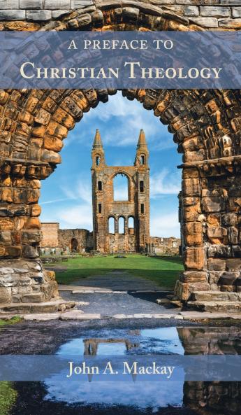 A Preface to Christian Theology