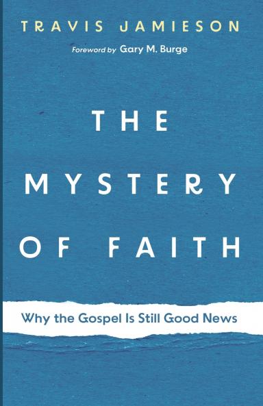The Mystery of Faith