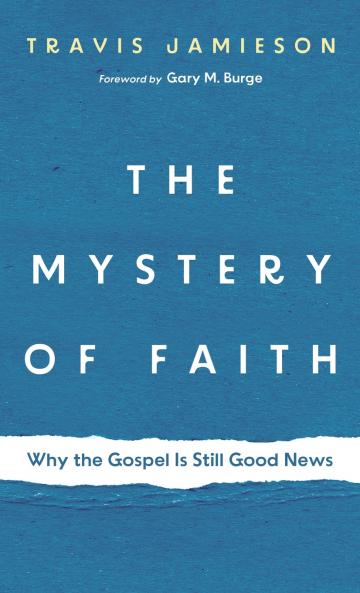 The Mystery of Faith