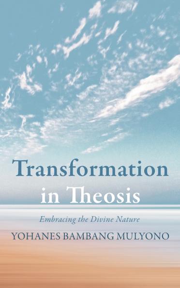 Transformation in Theosis