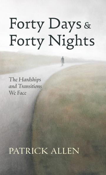 Forty Days and Forty Nights