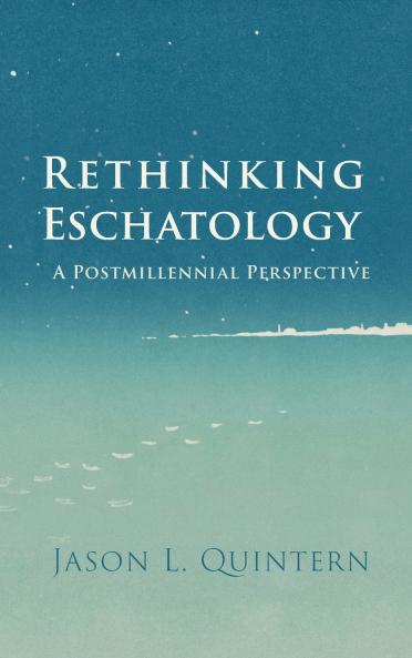 Rethinking Eschatology