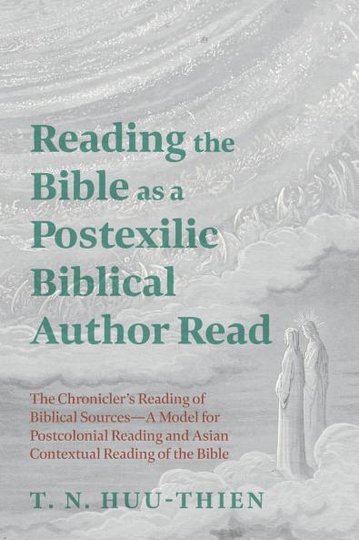 Reading the Bible as a Postexilic Biblical Author Read