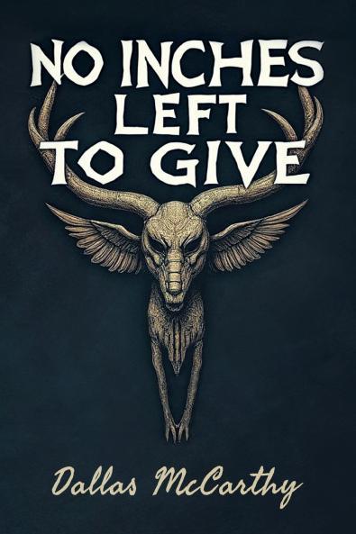 No Inches Left to Give