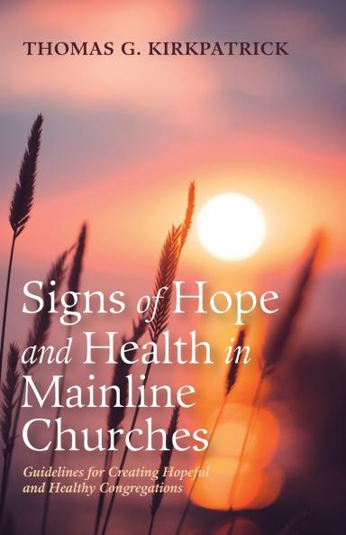 Signs of Hope and Health in Mainline Churches