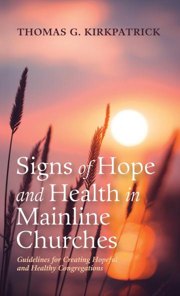 Signs of Hope and Health in Mainline Churches