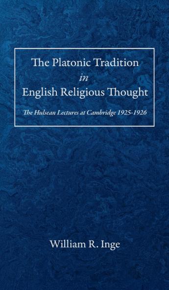 The Platonic Tradition in English Religious Thought