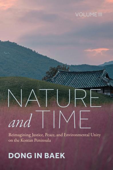 Nature and Time Volume III
