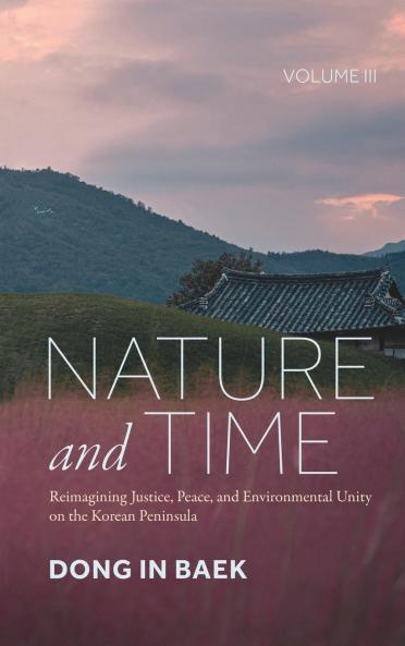 Nature and Time Volume III