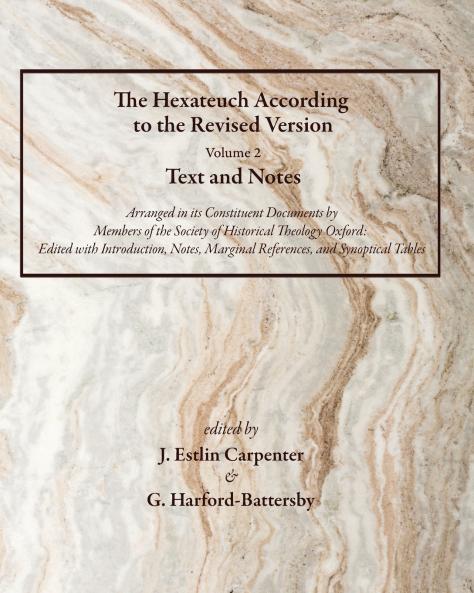 The Hexateuch According to the Revised Version Volume 2 Text and Notes