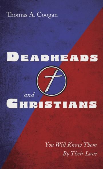 Deadheads and Christians