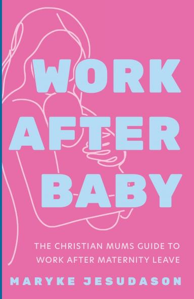 Work After Baby