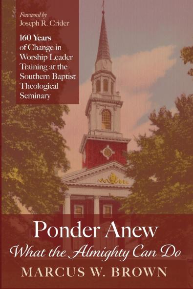 Ponder Anew What the Almighty Can Do