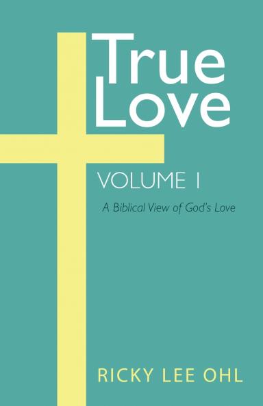 True Love Volume 1