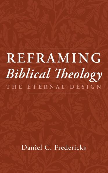 Reframing Biblical Theology