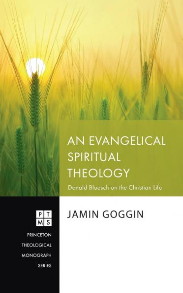 An Evangelical Spiritual Theology