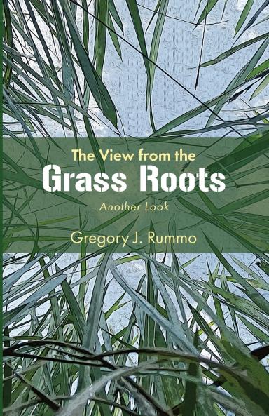 The View from the Grass Roots