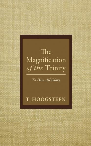 The Magnification of the Trinity