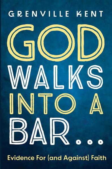 God Walks into a Bar . . .