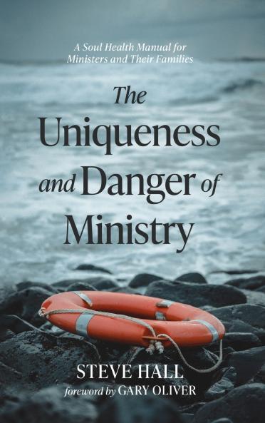 The Uniqueness and Danger of Ministry