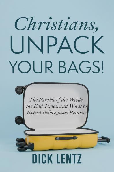 Christians Unpack Your Bags!