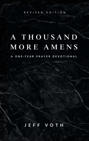 A Thousand More Amens Revised Edition