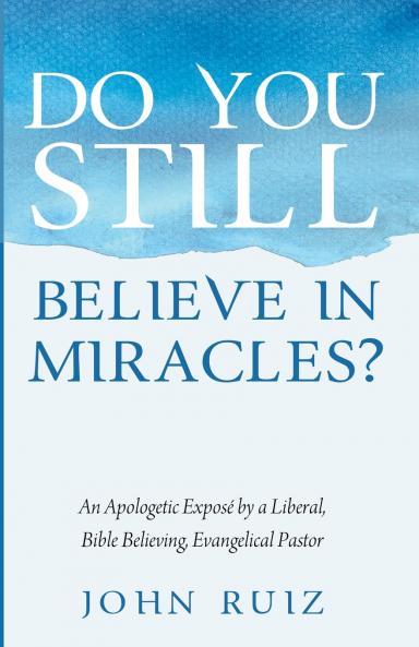 Do You Still Believe in Miracles?