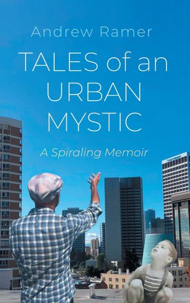 Tales of an Urban Mystic
