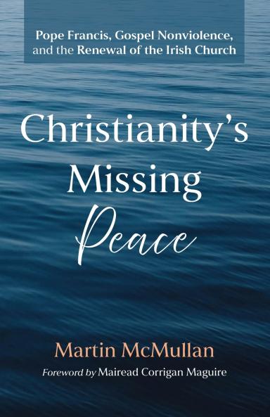 Christianity s Missing Peace