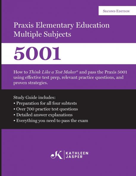 Praxis II Elementary Education Multiple Subjects 5001 (Second Edition)