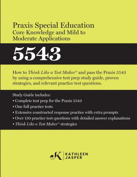Praxis® Special Education Core Knowledge and Mild to Moderate Applications 5543