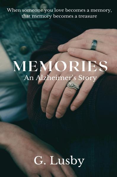 Memories An Alzheimer's Story