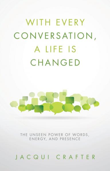 With Every Conversation a Life Is Changed