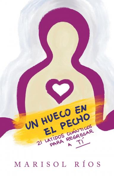 Un Hueco en el Pecho
