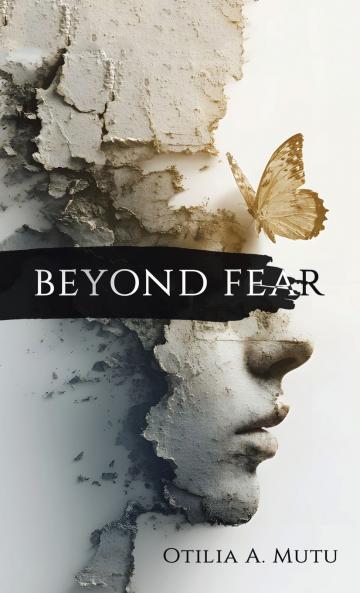 BEYOND FEAR