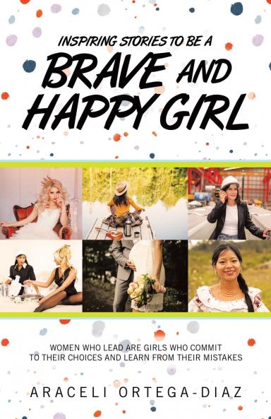 Inspiring Stories to Be a Brave and Happy Girl
