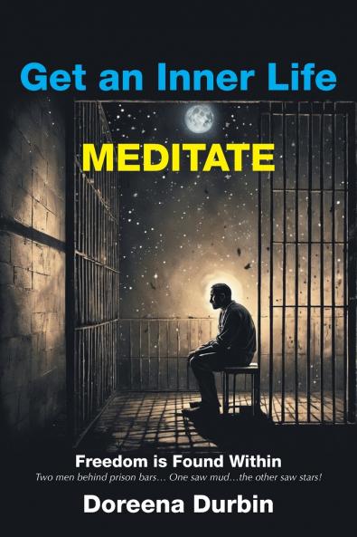 Get an Inner Life MEDITATE