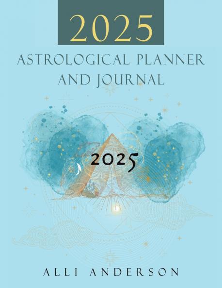2025 Astrological Planner and Journal