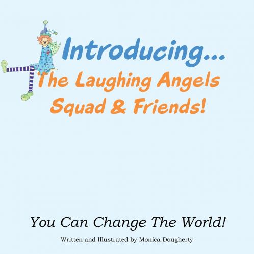 Introducing... The Laughing Angels Squad & Friends!