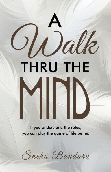 A Walk Thru The Mind
