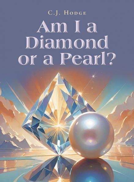 Am I a Diamond or a Pearl?