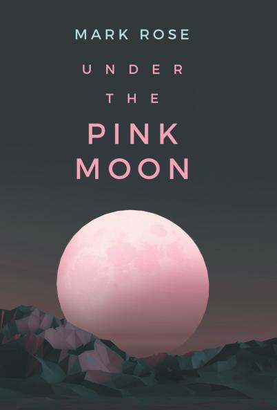 Under the Pink Moon